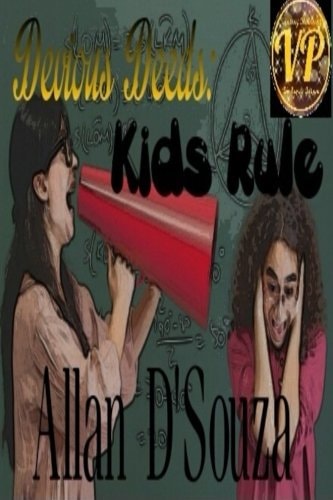 Devious Deeds Kids Rule