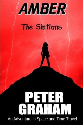 Amber The Sintians: An Adventure in Time and Space