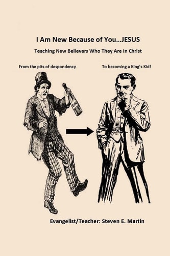 I Am New Because Of You .....Jesus Teaching New Believers Who They Are In Christ