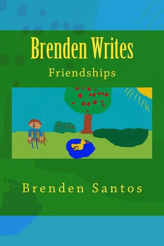 Brenden Writes Friendships