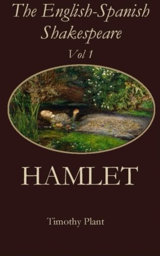The English-Spanish Shakespeare - Vol 1 Hamlet
