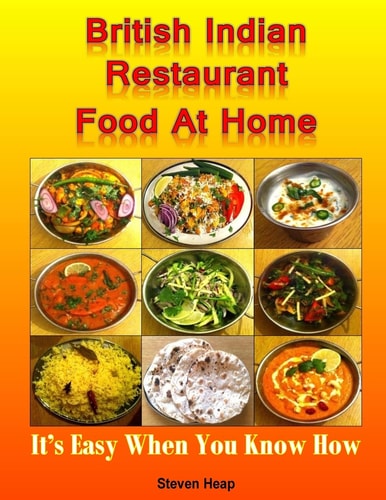 British Indian Restaurant Food At Home It's Easy When You Know How