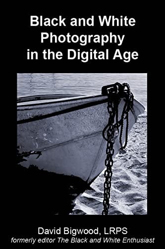 Black and White Photography in the Digital Age