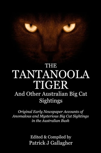 The Tantanoola Tiger And Other Australian Big Cat Sightings