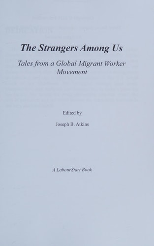 The Strangers Among Us Tales from a Global Migrant Worker Movement