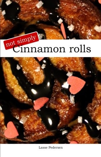 Not Simply Cinnamon Rolls