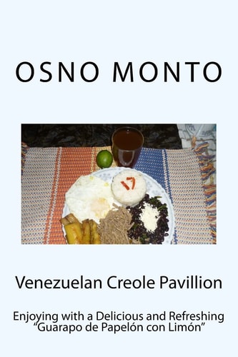 Venezuelan Creole Pavillion Enjoying with a Delicious and Refreshing "Guarapo de Papelón Con Limón"