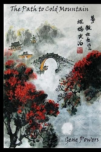 The Path to Cold Mountain An American-Irish-Chinese-Philosophical-Romance-Murder Mystery