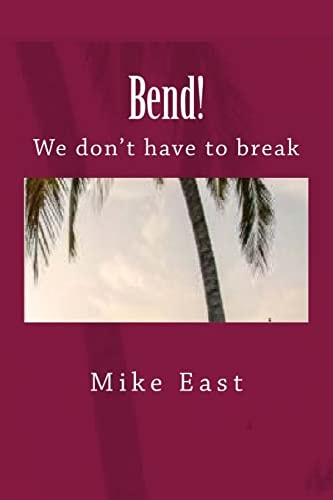 Bend! We Don't Have to Break