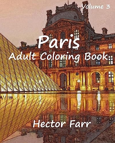 Paris : Adult Coloring Book Vol. 3 City Sketch Coloring Book