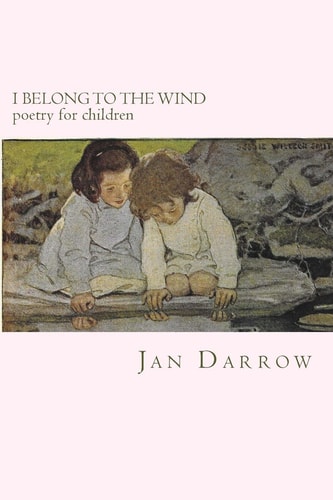 I Belong to the Wind Poetry for Children