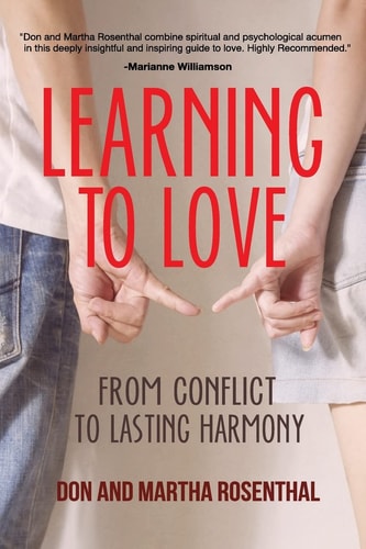 Learning to Love From Conflict to Lasting Harmony