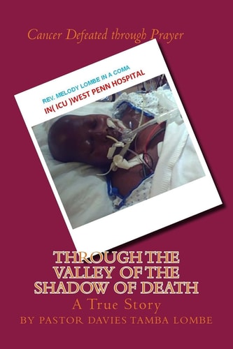Through The Valley Of The Shadow Of Death
