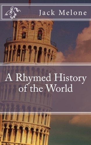 A Rhymed History of the World A Readable History of the World