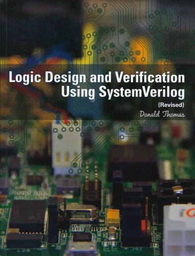 Logic Design and Verification Using SystemVerilog