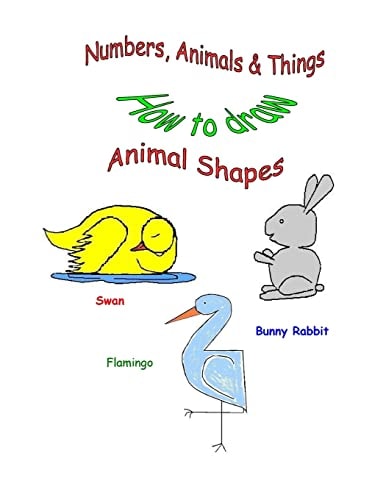 Numbers, Animals and Things (How to Draw Animal Shapes)