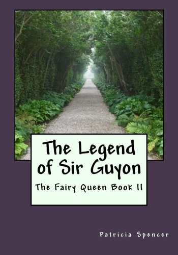 The Legend of Sir Guyon Book II of the Fairy Queen