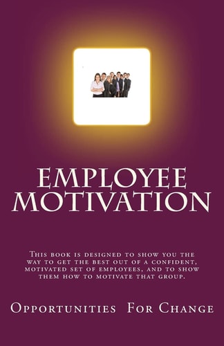 Employee Motivation