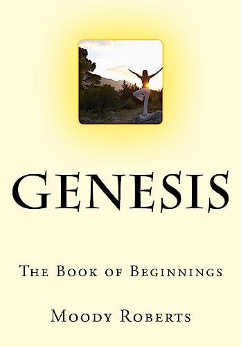 Genesis The Book of Beginnings