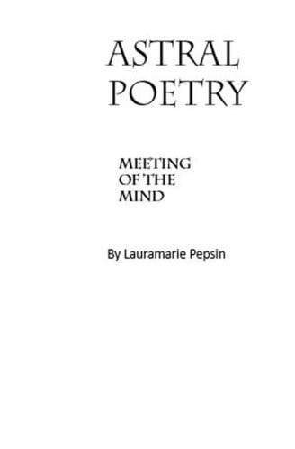 Astral Poetry A Meeting of the Mind