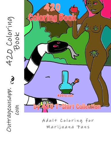 420 Adult Coloring Book Therapeutic Coloring for Marijuana Fans