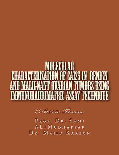 Molecular Characterization of CA125 in Benign and Malignant Ovarian Tumors CA125 in Tumors