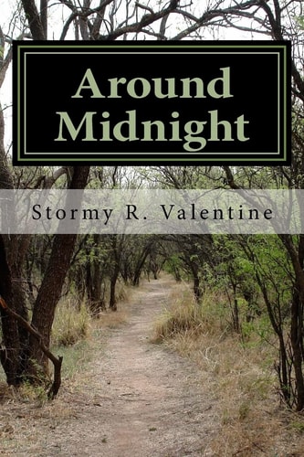 Around Midnight Something's Lurking In the Woods