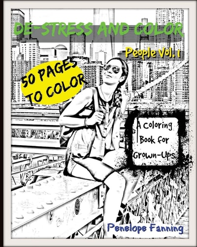 De-Stress and Color Adult Coloring Book People Vol. 1