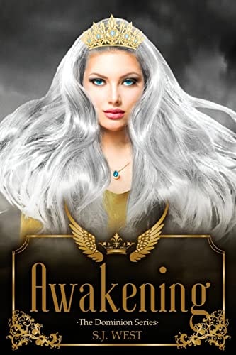 Awakening (The Dominion Series, Book 1)