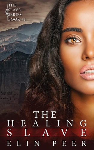 The Healing Slave (Sybina's Story)