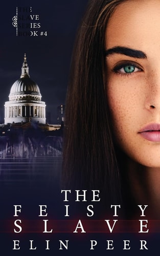 The Feisty Slave (Uma's Story)