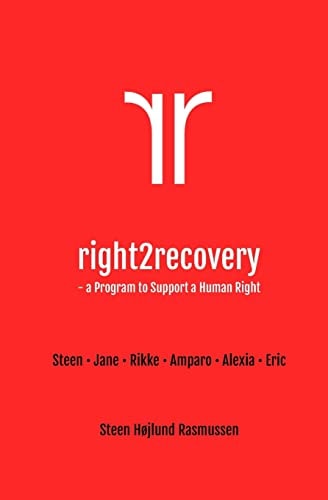 Right2recovery A Program to Support a Human Right