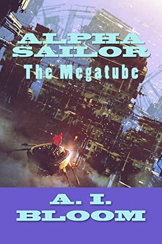 Alpha Sailor The Mega-Tube