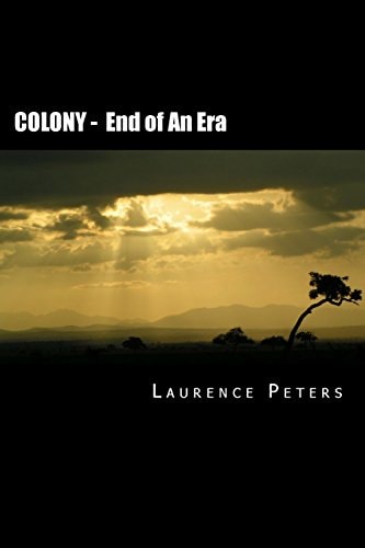 Colony End of an Era