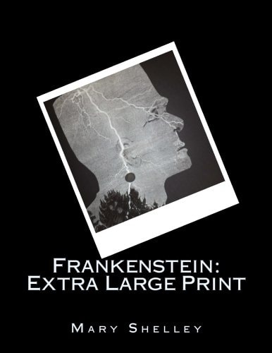 Frankenstein: Extra Large Print