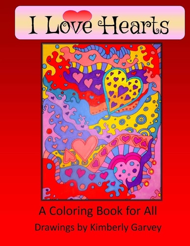 I Love Hearts A Coloring Book for All