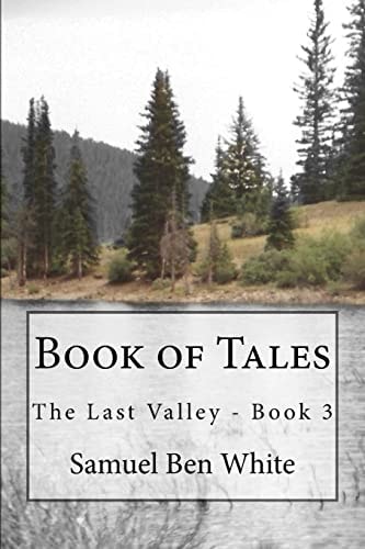 Book of Tales The Last Valley - Book 3