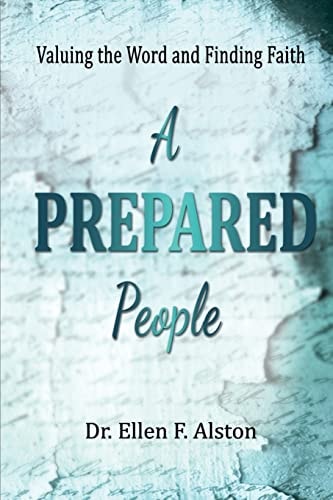 A Prepared People Valuing the Word and Finding Faith