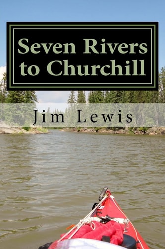 Seven Rivers to Churchill