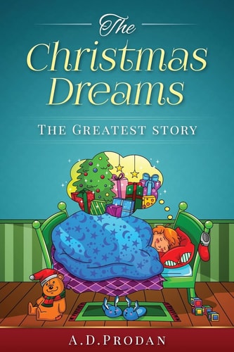 The Christmas Dreams The Greatest Story