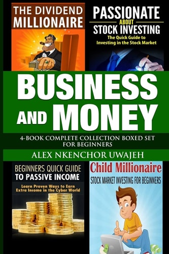 Business and Money 4-Book Complete Collection Boxed Set For Beginners