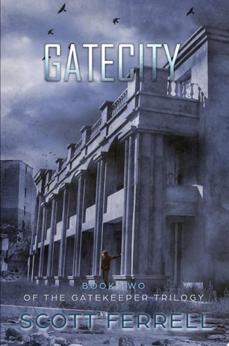 Gate City The Gatekeeper Trilogy Book 2