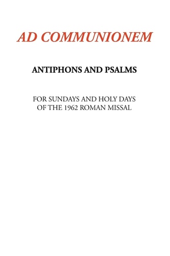 Ad Communionem Antiphons and Psalms