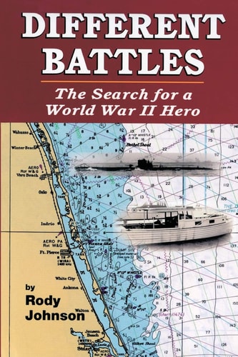 Different Battles The Search for a World War Hero
