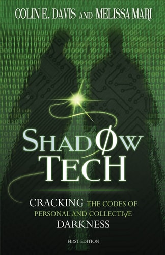 Shadow Tech Cracking the Codes of Personal and Collective Darkness