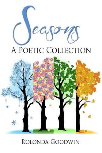 Seasons A Poetic Collection