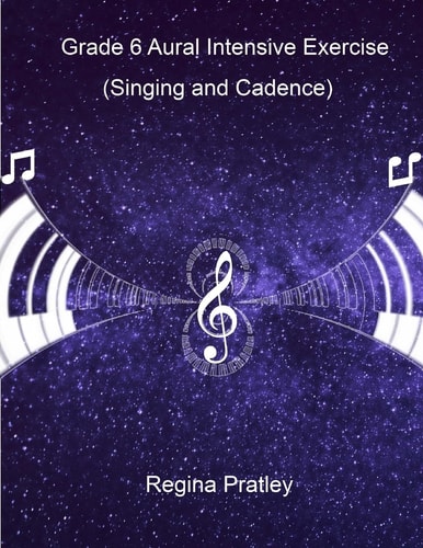 Grade 6 Aural Intensive Exercise (Part A-Part C Singing and Cadence)