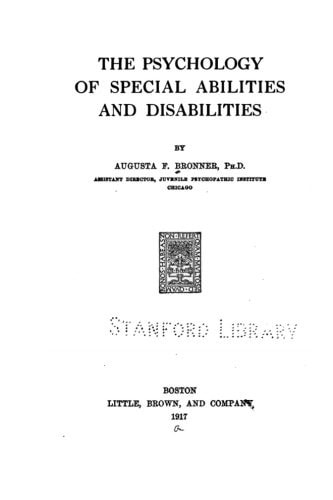 The Psychology of Special Abilities and Disabilities