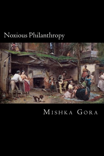 Noxious Philanthropy The Religion of Southern Slaveholders, 1840 - 1865