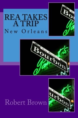 Rea Takes a Trip New Orleans